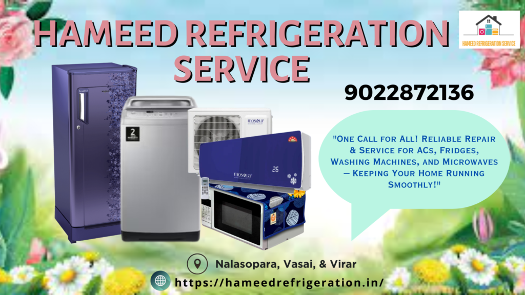 ALL APPLIANCE SERVICE REPAIR AT vasai HAMEED REFRIDGERATION SERVICE 31