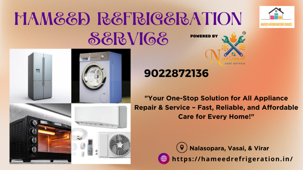 ALL APPLIANCE SERVICE REPAIR AT vasai HAMEED REFRIDGERATION SERVICE09