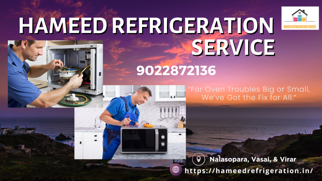 microwave oven repair at nalasopara HAMEED REFRIDGERATION SERVICE 21