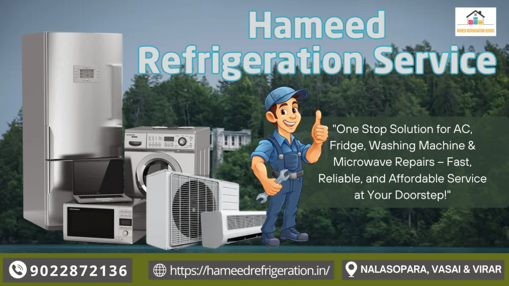 appliance repair service at nalasopara HAMEED REFRIDGERATION SERVICe 07 12