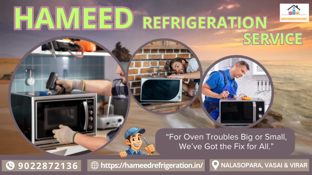 microwave oven repair at vasai HAMEED REFRIDGERATION SERVICE 05 01