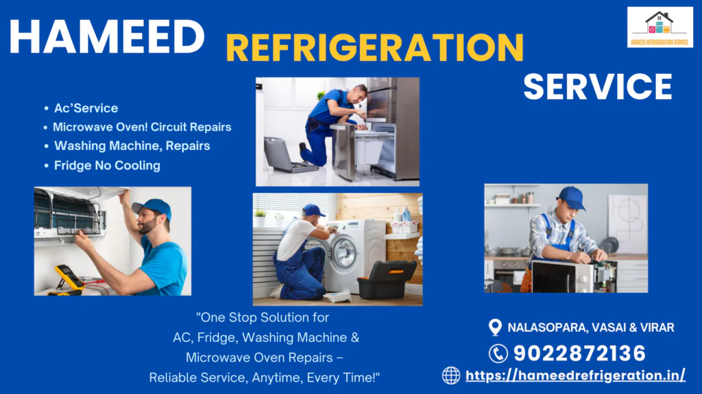 Best AC, Fridge, Washing Machine & Microwave Oven Repair in Nalasopara, Vasai, Virar- 3 ALL APPLIANCE SERVICE REPAIR AT vasai HAMEED REFRIDGERATION SERVICE 01 03